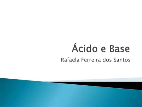 Ppt Ácido E Base Powerpoint Presentation Free Download Id4788548