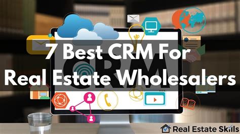 Best Crm For Real Estate Wholesalers Real Estate Skills