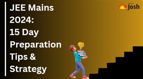 JEE Main 2024 Last 15 Day Preparation Strategy Check Tips Strategy