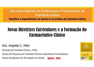 Novas Diretrizes Curriculares E A Forma O Do Farmac Utico Cl Nico