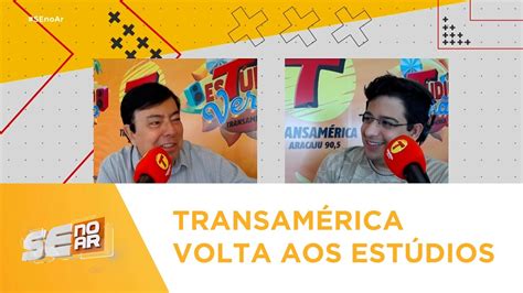 Atalaia 360 Transamérica destaca retorno aos estúdios do Sistema