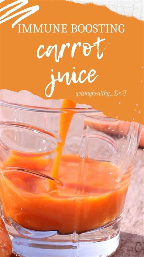 Immune Boosting Carrot Juice Healthy Juice Recipes Lemon Juice