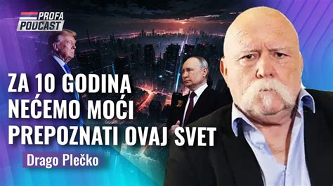 Drago Ple Ko Za To O Ovome Niko Ne Pri A Za Godina Ne Emo Mo I