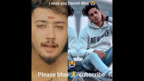 I Miss You Danish Bhai 😭😫😫😭 Shorts Shortsvideo Youtubeshorts Viral Youtube