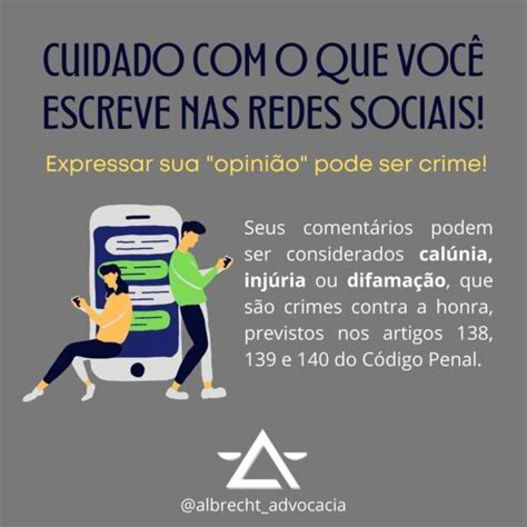 Crimes Contra A Honra Cuidado Com O Que Você Escreve Nas Redes Sociais