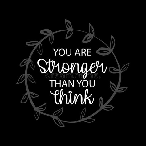 You Are Stronger Than You Think Stock Vector Illustration Of