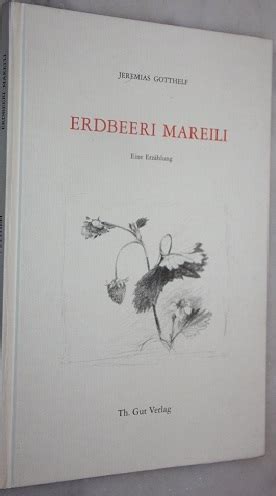 Erdbeeri Mareili Eine Erzählung by Jeremias Gotthelf Goodreads