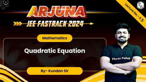 Solution Quadratic Equations 05 Class Notes Arjuna Jee Fastrack 2024