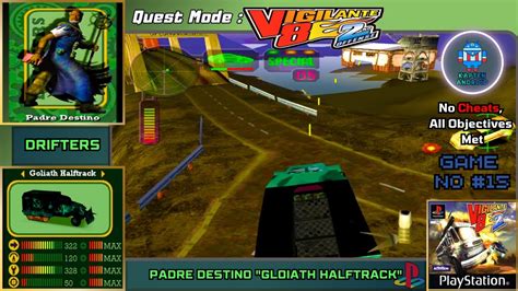 Vigilante 8 2nd Offense PS1 Quest Mode Padre Destino Goliath