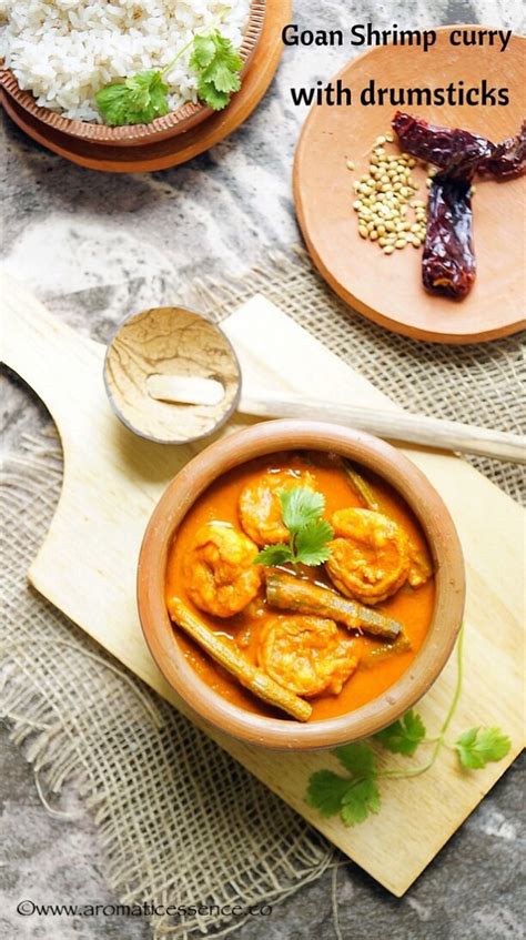 Goan Prawn Curry With Drumsticks Goan Shrimp Curry Recipe Aromatic Essence