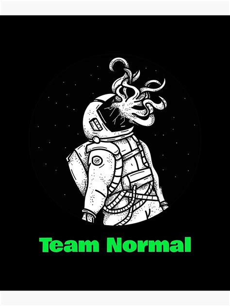 Team Normal Astronomy Mind Cool Premium Matte Vertical Poster