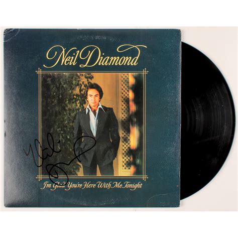 Neil Diamond Signed I M Glad You Re Here With Me Tonight Vinyl Record