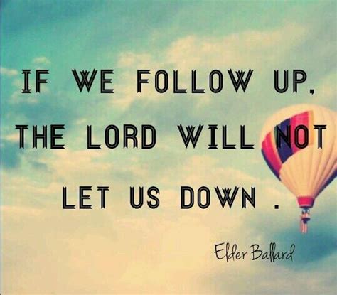 ~ Elder Ballard | Words of wisdom, Printable quotes, Quotes