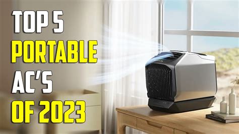 Top 5 Best Portable Air Conditioners Of 2024 Stay Cool Anywhere Youtube