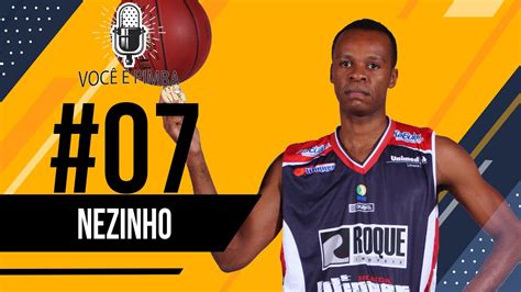 Voc Pimba Nezinho Dos Santos Jogador De Basquetebol Youtube