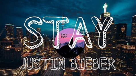 Stay Justin Bieber Youtube