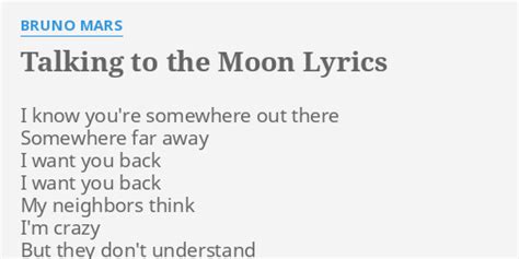 TALKING TO THE MOON LYRICS By BRUNO MARS I Know You Re Somewhere