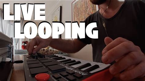 Live Looping With AKAI MPK Mini Ambient Loop YouTube