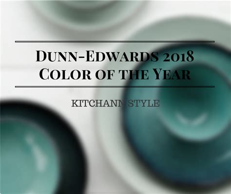 Discover The Enchanting Green Hour With Dunn Edwards 2018 Color Of The Year