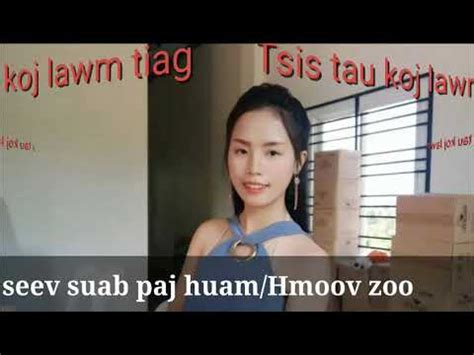 Paj Huam Tsis Tau Koj Lawm Tiag Youtube