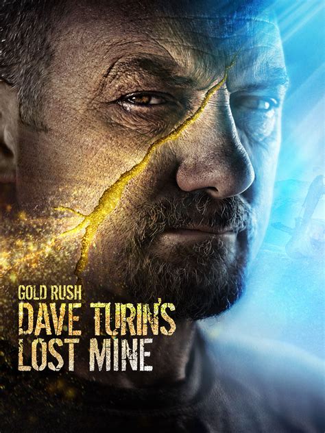 Gold Rush Dave Turins Lost Mine Tv Listings Tv Schedule And Episode