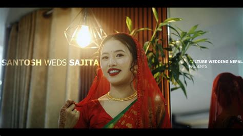 Santosh Weds Sajita Wedding Highlight Video Culture Wedding Nepal