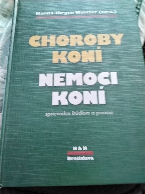 Kniha Choroby koní sprievodca štúdiom a praxou Nemoci koní Trh