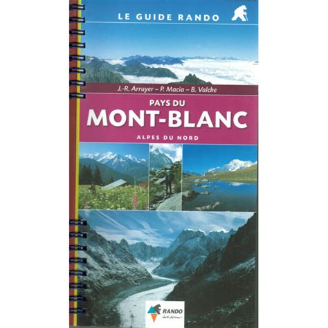 Le guide rando Pays du Mont Blanc Rando éditions