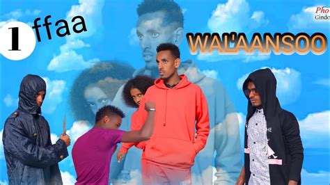 Diraamaa Wal Aansoo New Afaan Oromo Drama Kutaa Ffaa Youtube