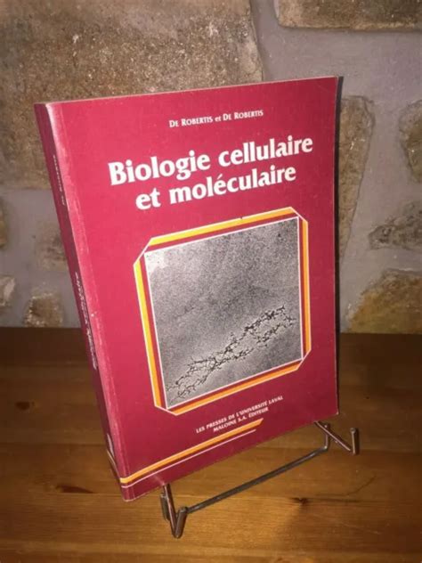 Biologie Cellulaire Et Mol Culaire Par De Robertis Eur Picclick Fr