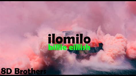 Billie Eilish Ilomilo Use Headphones Whatsapp Audio 8d Music