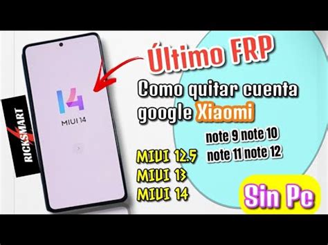 Frp Como Eliminar Cuenta Google Xiaomi Note Note Note Note