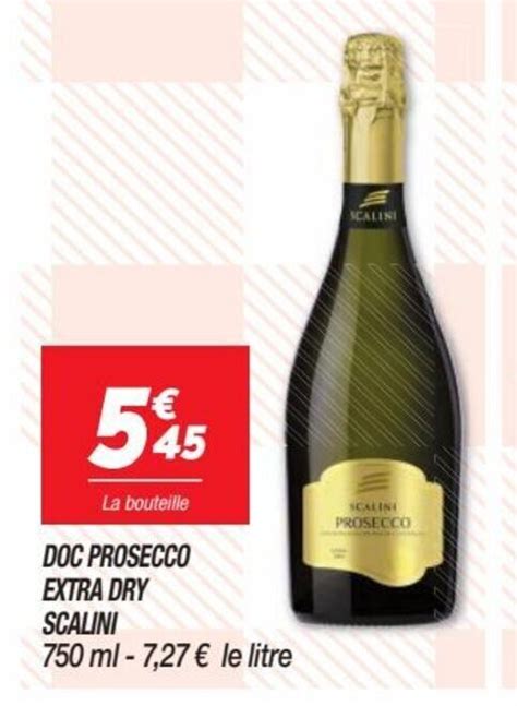 Promo DOC PROSECCO EXTRA DRY SCALINI Chez Netto