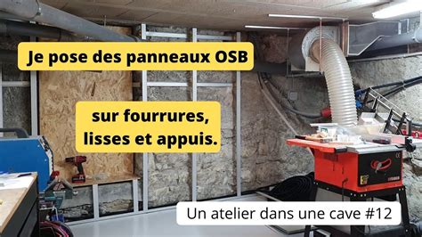 Je pose des panneaux OSB sur fourrures lisses et appuis intermédiaires