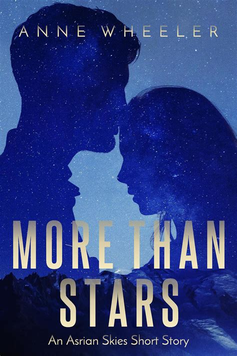 More Than Stars By Anne Wheeler Goodreads