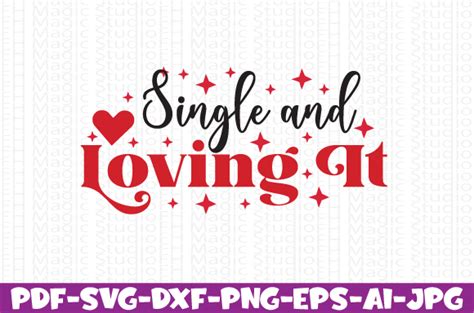 Single And Loving It Graphic By Fh Magic Studio Creative Fabrica