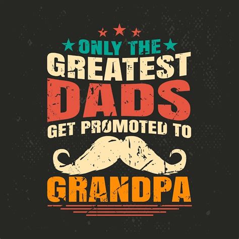 Premium Vector Promoted To Grandpa Gift Tshirt Design