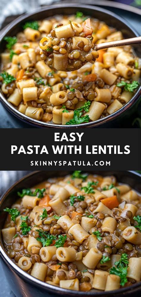 Easy Pasta with Lentils (Pasta e Lenticchie) – Skinny Spatula