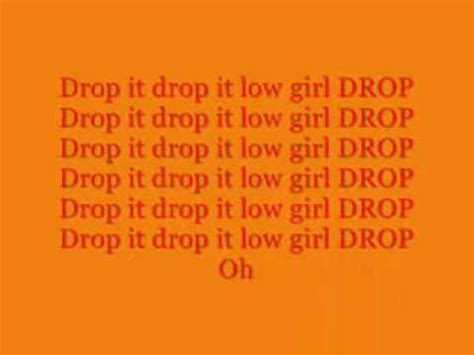 Drop It Low Lyrics Youtube