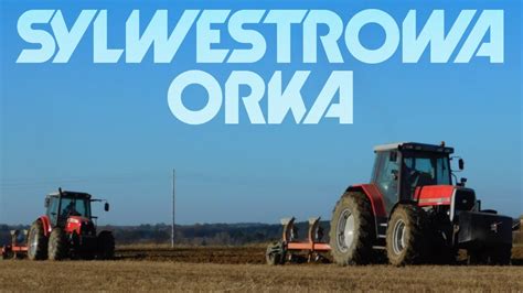 Sylwestrowa Orka W GrKubackiMassey Ferguson 8120 5465 W Akcji