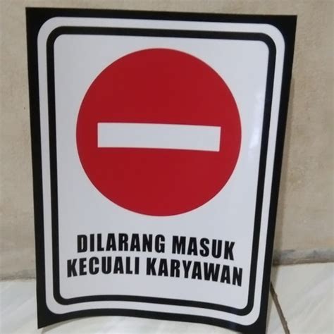 Jual Sign Stiker Dilarang Masuk Kecuali Karyawan Uk X Cm K