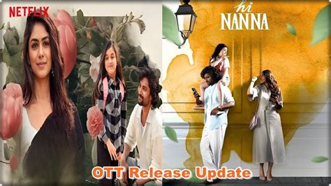 Hi Nanna Movie OTT Release Update Nani Mrunal Thakur Baby Kiara