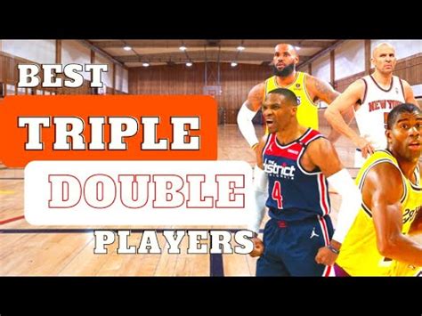 Basketball Players With Most Triple Doubles In Nba History Youtube