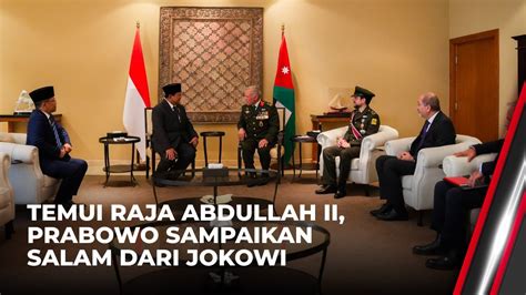 Tiba Di Yordania Prabowo Wakili Presiden Jokowi Di KTT Gaza News