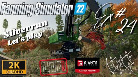 Farming Simulator 22 Platinum Expansion Silverrun Forest Ep 24 Let S