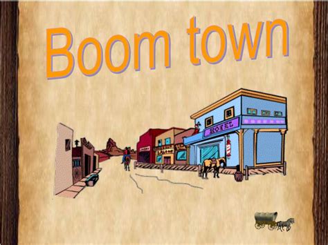 Ppt Boom Town Powerpoint Presentation Free Download Id515598