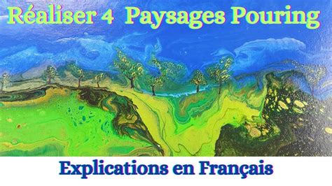 Paysage En Peinture Acrylique Pouring Acryliquepouring N Youtube