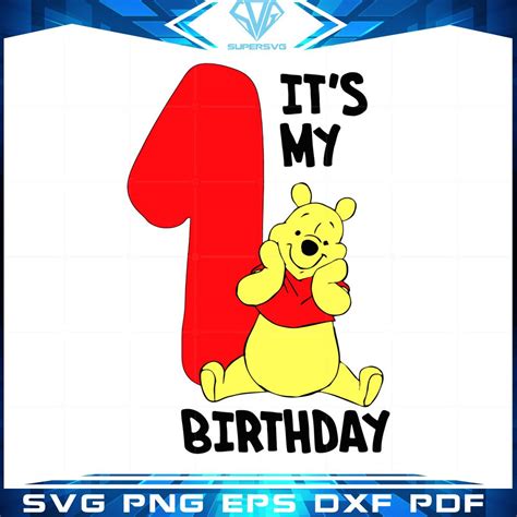 Its My 1st Birthday Svg Winnie The Pooh