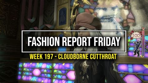 Ffxiv Fashion Report Friday Week 197 Theme Cloudborne Cutthroat