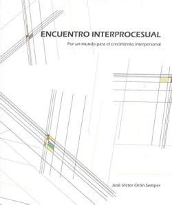 Encuentro Interprocesual Por Un Mundo Para El Crecimiento